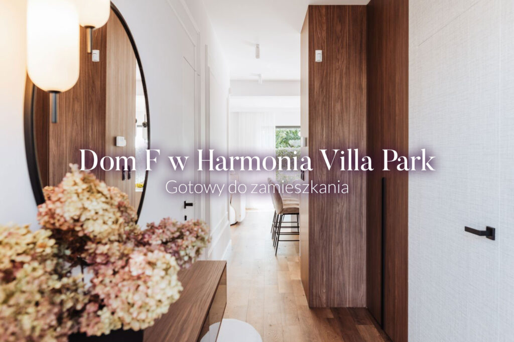 Dom F w Harmonia Villa Park